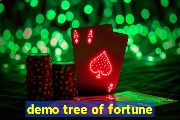 demo tree of fortune